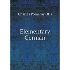 

Книга Elementary German