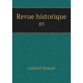 

Книга Revue historique 89