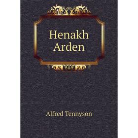 

Книга Henakh Arden