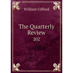 

Книга The Quarterly Review 202