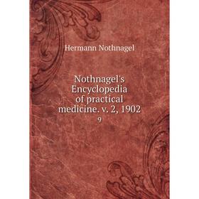 

Книга Nothnagel's Encyclopedia of practical medicine v 2, 19029