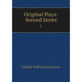 

Книга Original Plays: Second Series 1