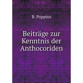 

Книга Beiträge zur Kenntnis der Anthocoriden