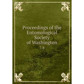 

Книга Proceedings of the Entomological Society of Washington7-8