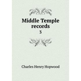 

Книга Middle Temple records3