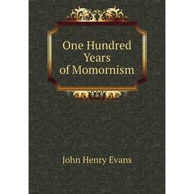 

Книга One Hundred Years of Momornism