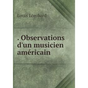 

Книга . Observations d'un musicien américain