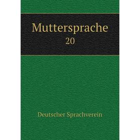 

Книга Muttersprache 20