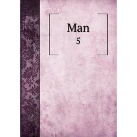 

Книга Man 5