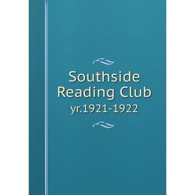 

Книга Southside Reading Club yr.1921-1922