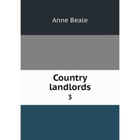 

Книга Country landlords 3