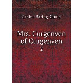 

Книга Mrs Curgenven of Curgenven 2