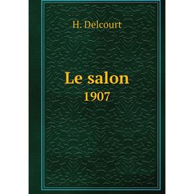 

Книга Le salon1907