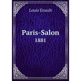 

Книга Paris-Salon 1881