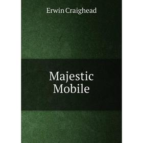 

Книга Majestic Mobile