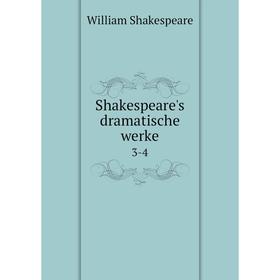 

Книга Shakespeare's dramatische werke 3-4