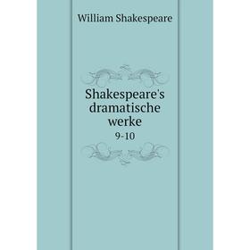 

Книга Shakespeare's dramatische werke 9-10