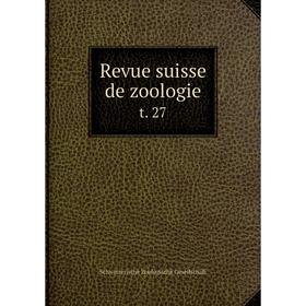 

Книга Revue suisse de zoologie t. 27