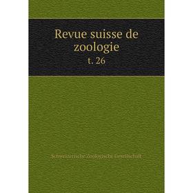 

Книга Revue suisse de zoologie t. 26