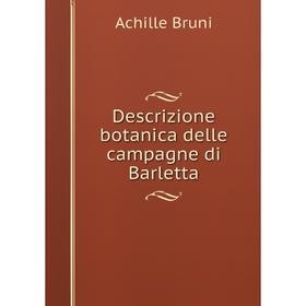 

Книга Descrizione botanica delle campagne di Barletta