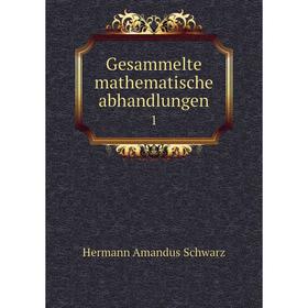 

Книга Gesammelte mathematische abhandlungen 1