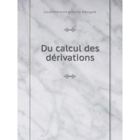 

Книга Du calcul des dérivations