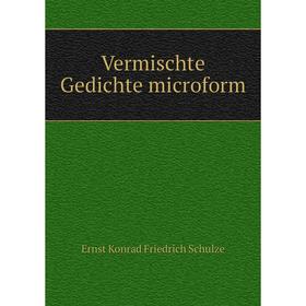 

Книга Vermischte Gedichte microform