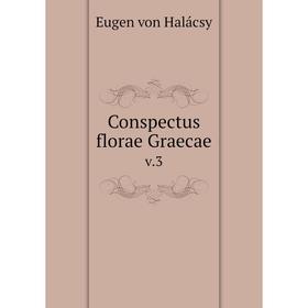 

Книга Conspectus florae Graecae v.3