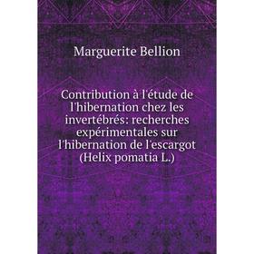 

Книга Contribution à l'étude de l'hibernation chez les invertébrés: recherches expérimentales sur l'hibernation de l'escargot (Helix pomatia L.)