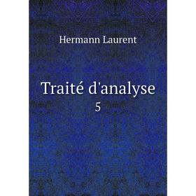 

Книга Traité d'analyse 5