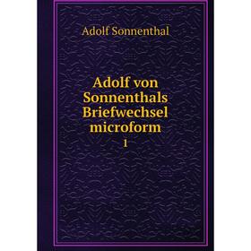 

Книга Adolf von Sonnenthals Briefwechsel microform 1