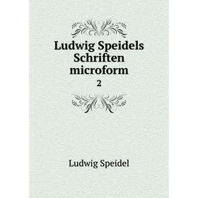 

Книга Ludwig Speidels Schriften microform 2