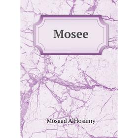 

Книга Mosee