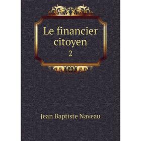 

Книга Le financier citoyen2