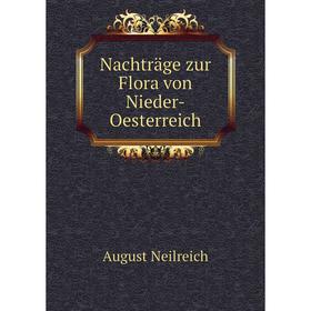 

Книга Nachträge zur Flora von Nieder-Oesterreich