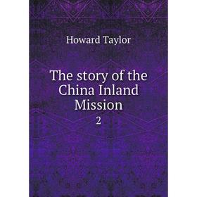 

Книга The story of the China Inland Mission 2