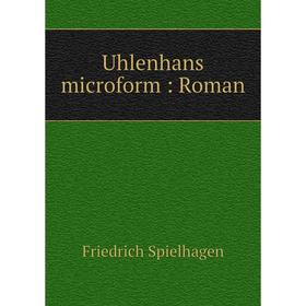 

Книга Uhlenhans microform: Roman