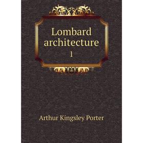 

Книга Lombard architecture 1