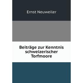 

Книга Beiträge zur Kenntnis schweizerischer Torfmoore