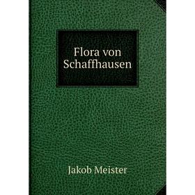 

Книга Flora von Schaffhausen
