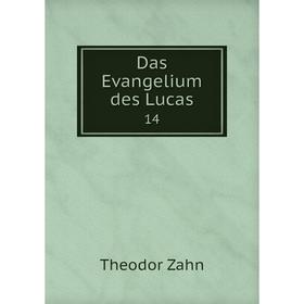 

Книга Das Evangelium des Lucas 14