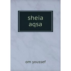 

Книга Sheia aqsa