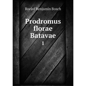 

Книга Prodromus florae Batavae 1