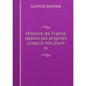 

Книга Histoire de France depuis les origines jusqu'à nos jours06
