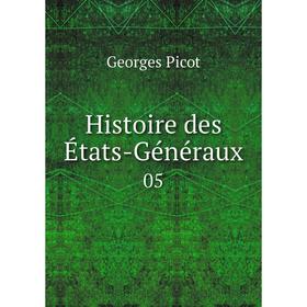 

Книга Histoire des États-Généraux 05