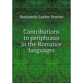 

Книга Contributions to periphrasis in the Romance languages