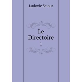 

Книга Le Directoire 1