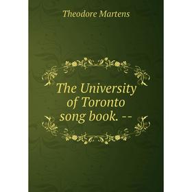 

Книга The University of Toronto song book. --