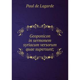 

Книга Geoponicon in sermonem syriacum versorum quae supersunt;