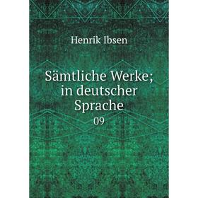 

Книга Sämtliche Werke; in deutscher Sprache 09